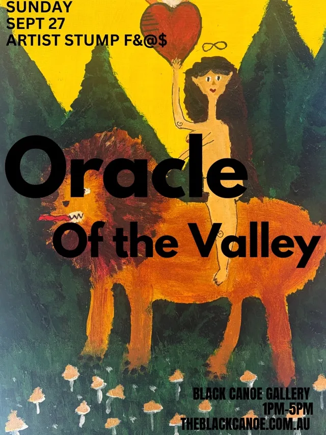 Oracle of the Valley — exhibition at The Black Canoe